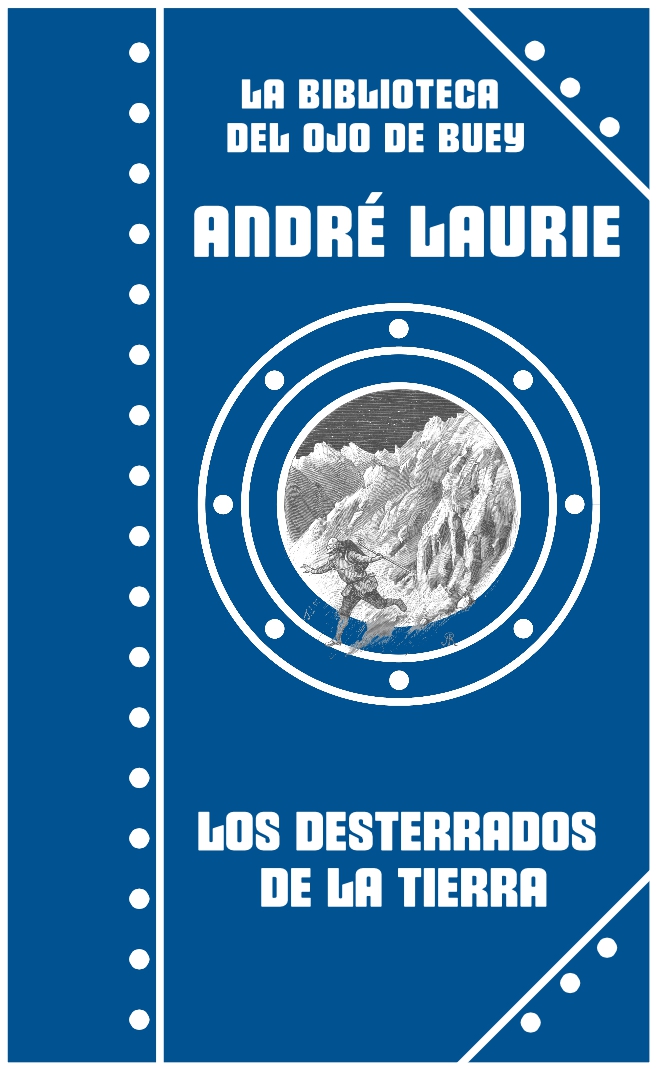 Los desterrados de la Tierra